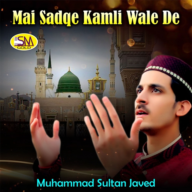 Couverture de Mai Sadqe Kamli Wale De