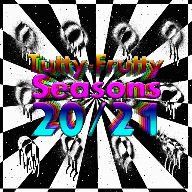 Tutty-Frutty Seasons 20/21