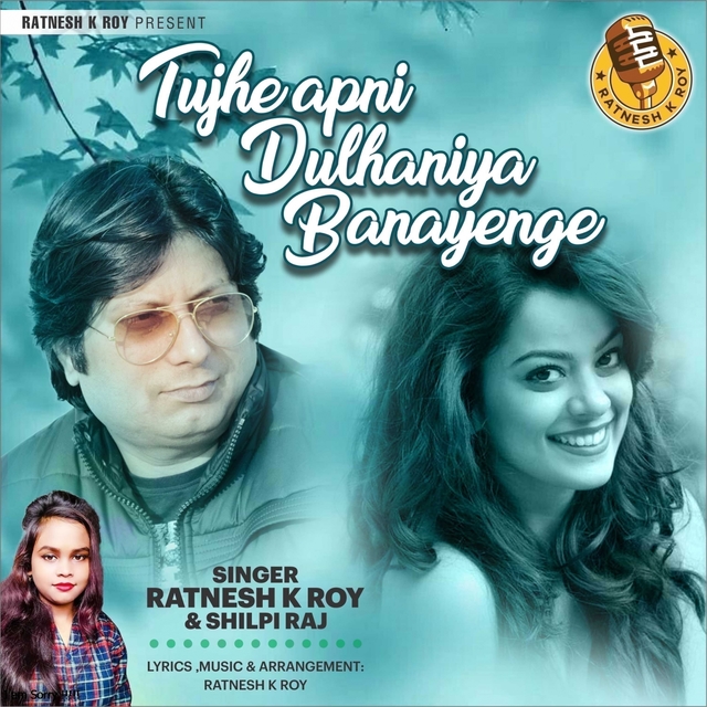 Couverture de Tujhe Apni Dulhaniya Banayenge