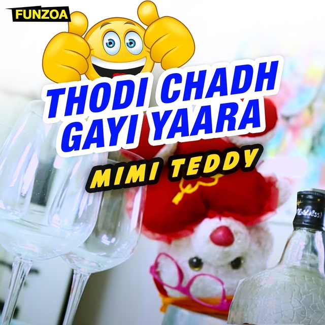 Thodi Chadh Gayi Yaara