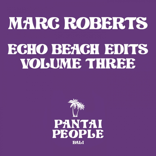 Couverture de Echo Beach Edits, Vol. 3