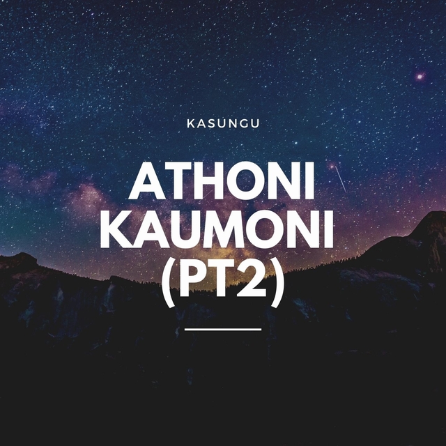 Athoni Kaumoni, Pt. 2