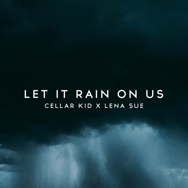 Couverture de Let It Rain On Us