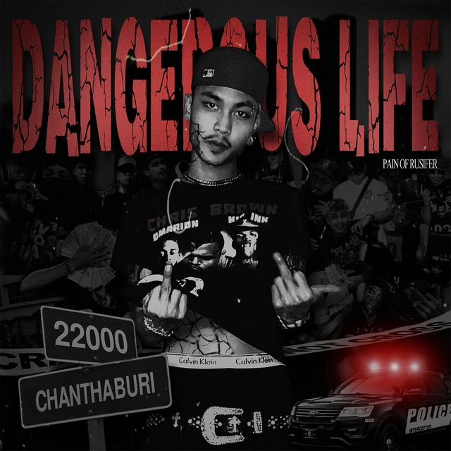 Dangerous Life