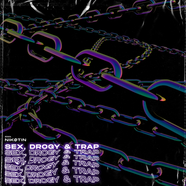 SEX, DROGY & TRAP