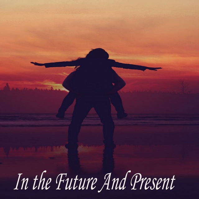 Couverture de In the Future and Present