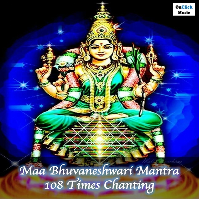 Couverture de Maa Bhuvaneshwari Mantra 108 Times Chanting