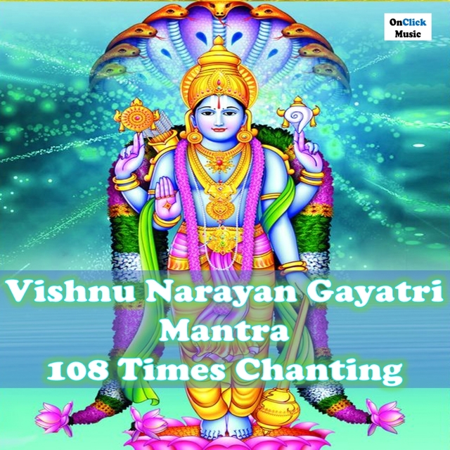 Couverture de Vishnu Narayan Gayatri Mantra 108 Times Chanting