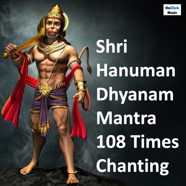 Shri Hanuman Dhyanam Mantra 108 Times Chanting