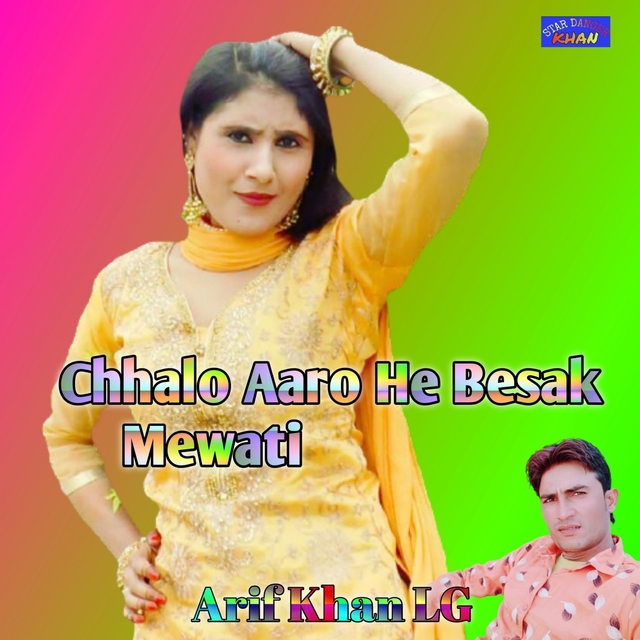 Couverture de Chhalo Aaro He Besak Mewati