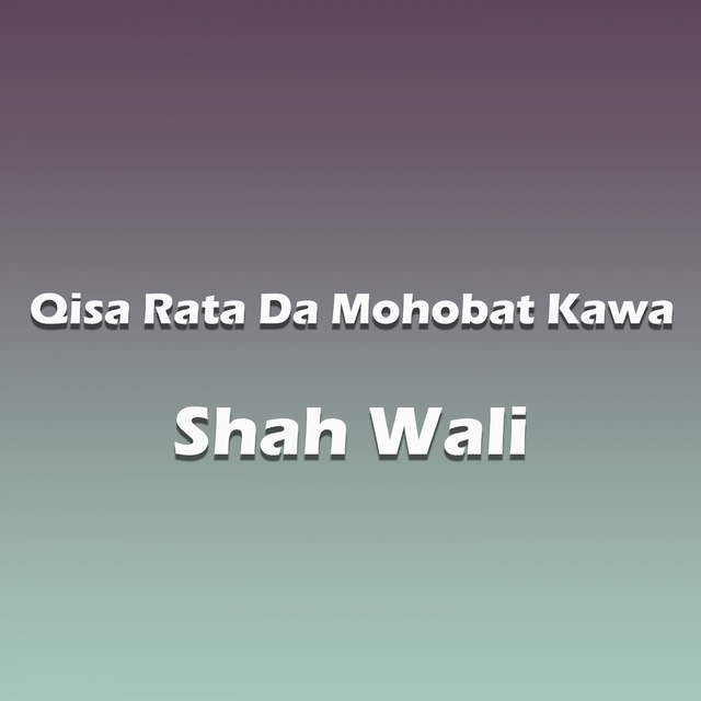 Couverture de Qisa Rata Da Mohobat Kawa