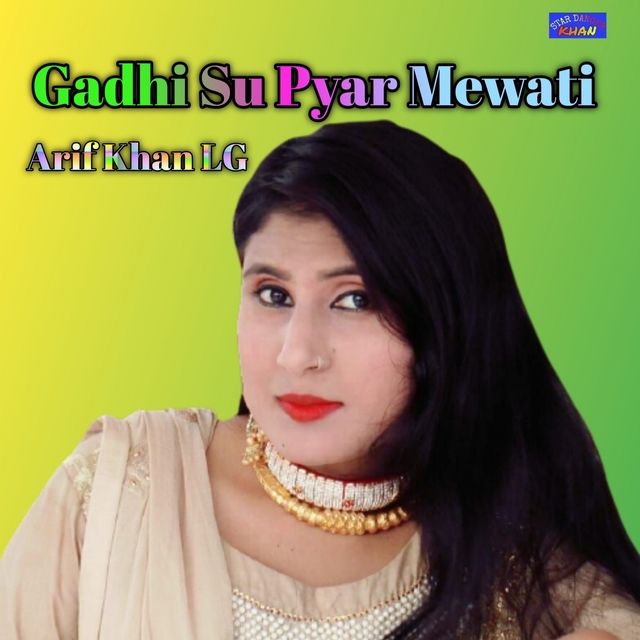 Couverture de Gadhi Su Pyar Mewati