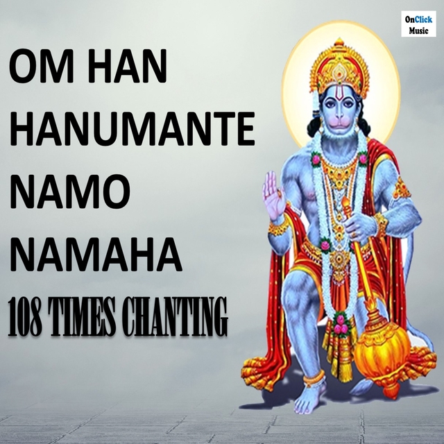 Couverture de Om Han Hanumante Namo Namaha 108 Times Chanting