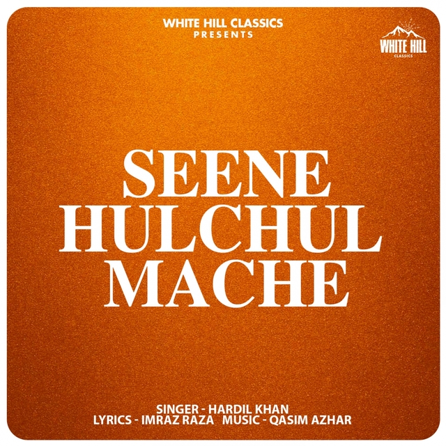 Seene Hulchul Mache