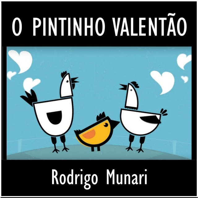 Couverture de O Pintinho Valentão