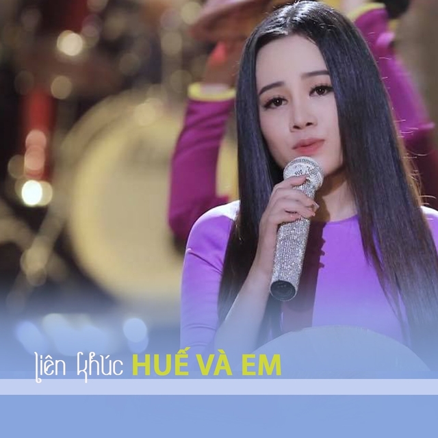 Liên Khúc Huế Và Em