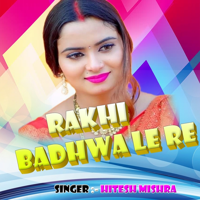 Couverture de Rakhi Badhwa Le Re