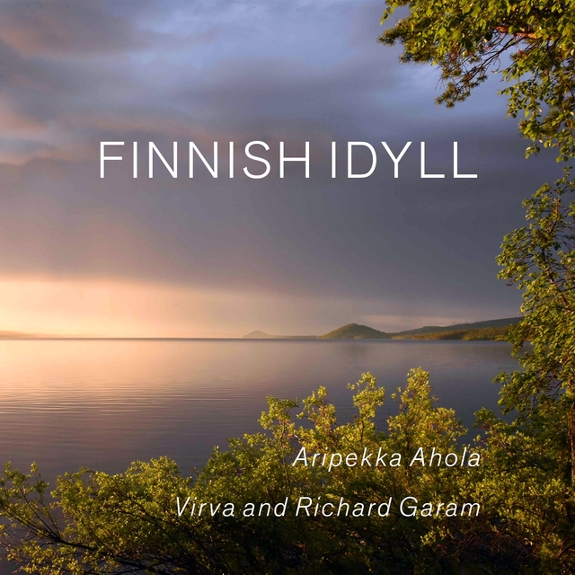 Finnish Idyll - Aripekka Ahola