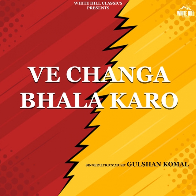 Couverture de Ve Changa Bhala Karo