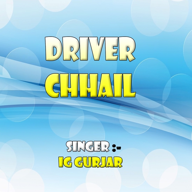 Driver Chhail