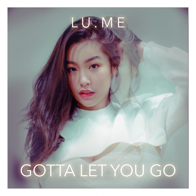 Couverture de Gotta Let You Go