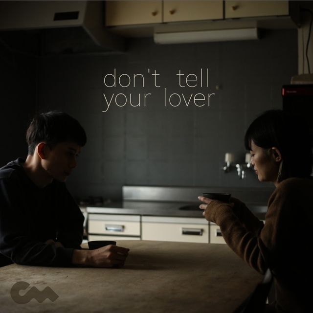 Don't Tell Your Lover