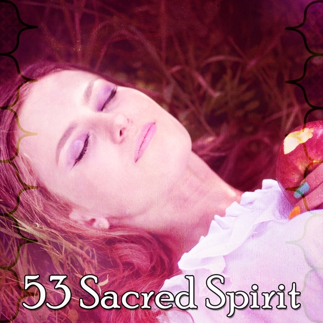 53 Sacred Spirit