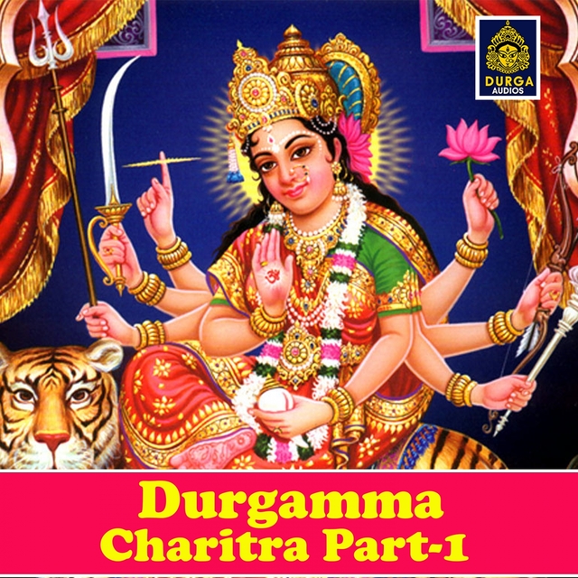 Couverture de Durgamma Charitra, Pt. 1