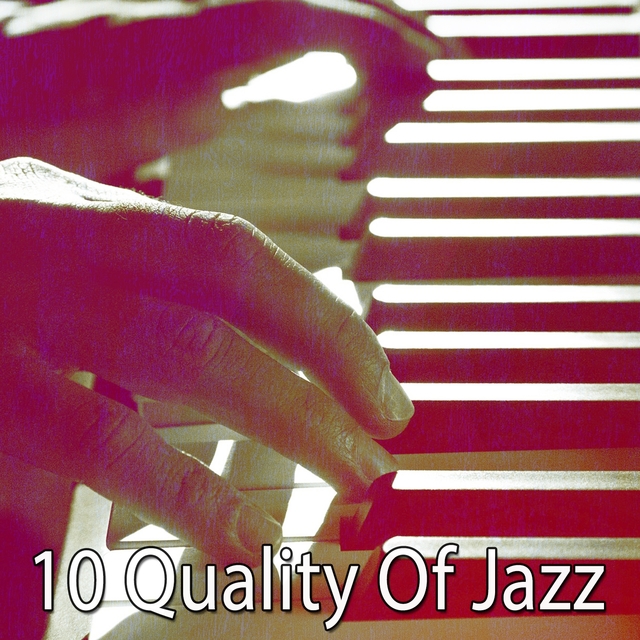 10 Quality of Jazz