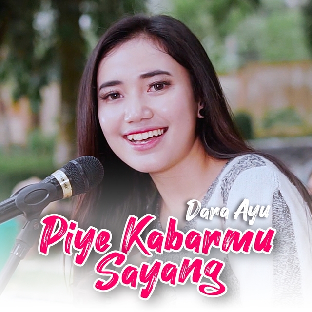 Piye Kabarmu Sayang