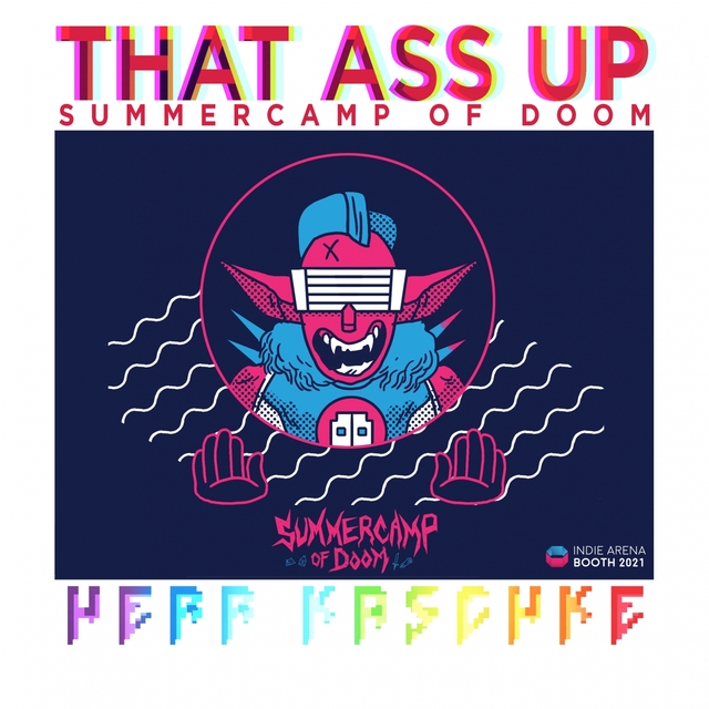 Couverture de That Ass up (Summercamp of Doom)