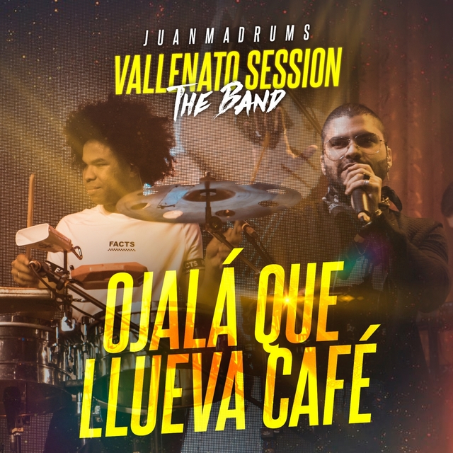 Couverture de Ojalá Que Llueva Café (Vallenato Session) [En Vivo]