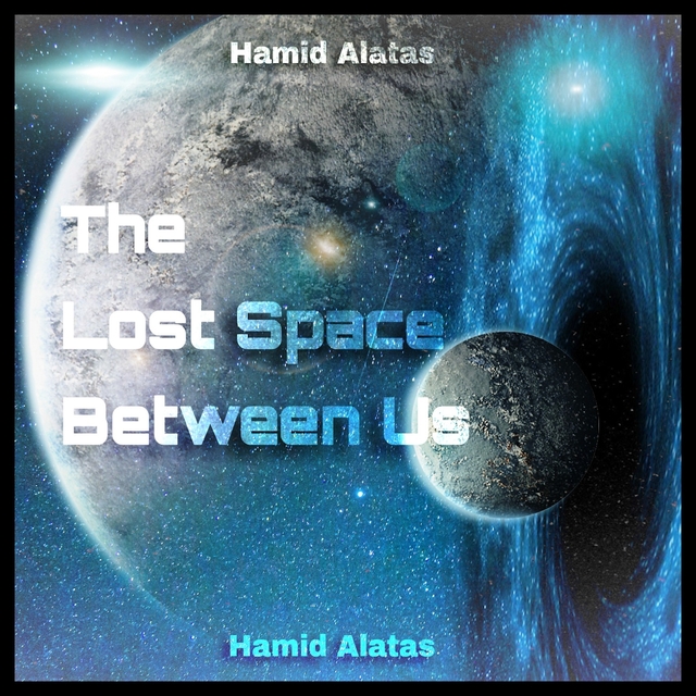 The Lost Space Between Us