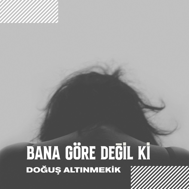 Couverture de Bana Göre Değil Ki