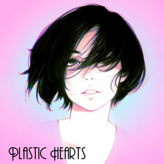 Plastic Hearts