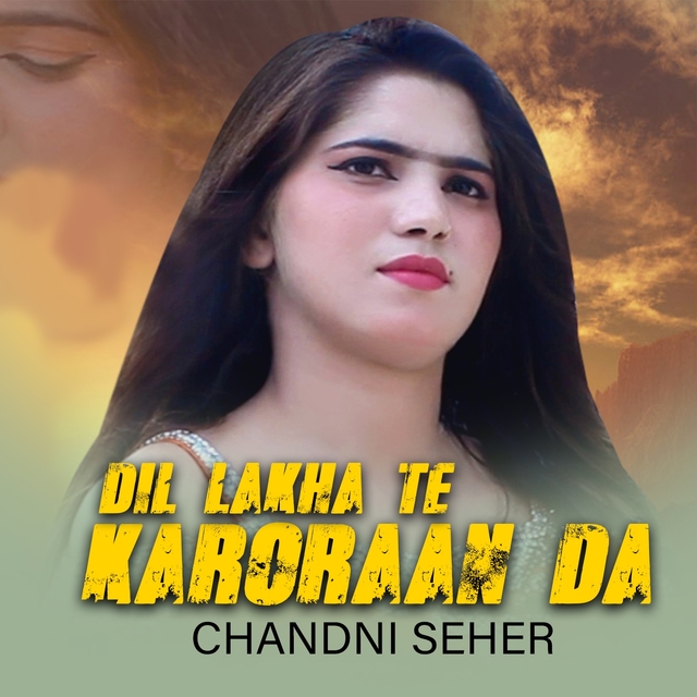 Couverture de Dil Lakha Te Karoraan Da