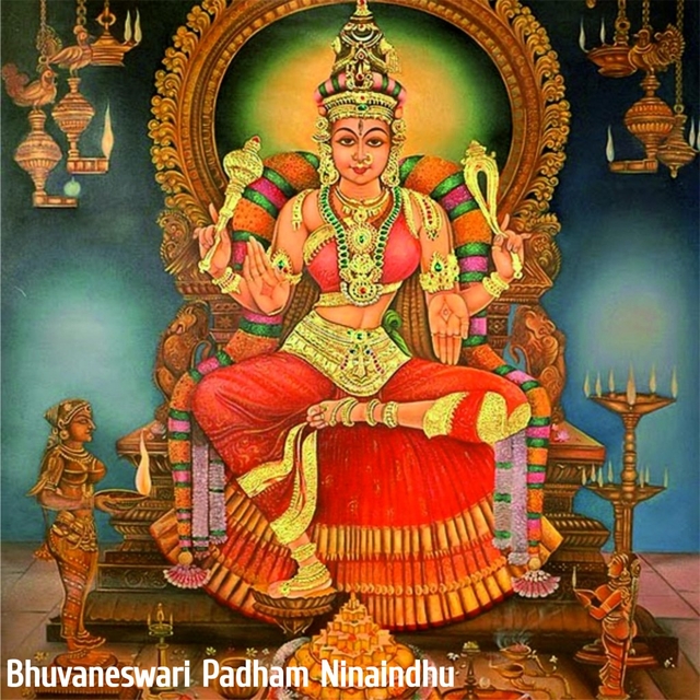 Bhuvaneswari Padham Ninaindhu