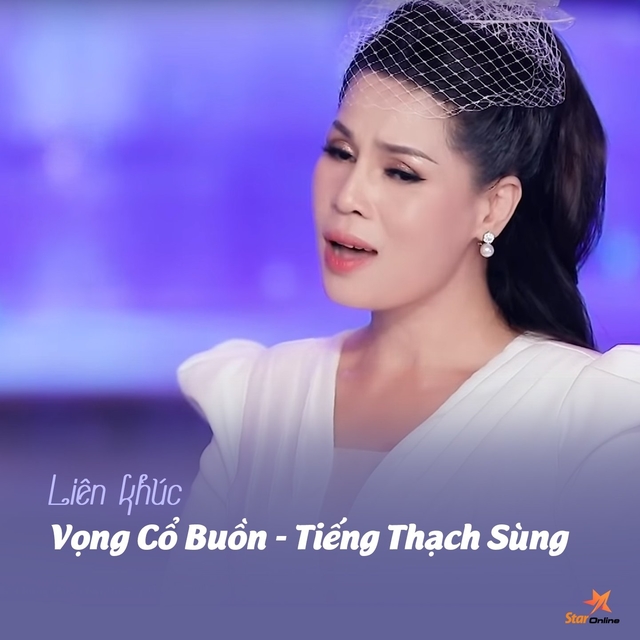 Liên Khúc Vọng Cổ Buồn / Tiếng Thạch Sùng