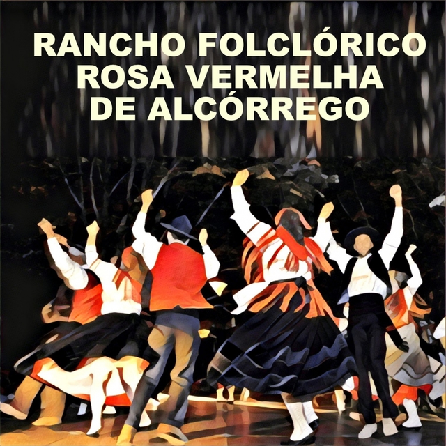 Rancho Folclórico Rosa Vermelha de Alcórrego