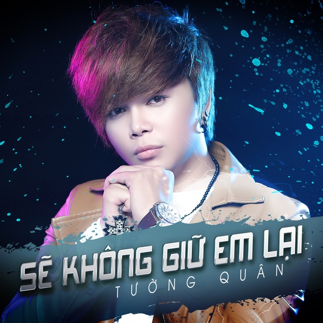 Sẽ Không Giữ Em Lại