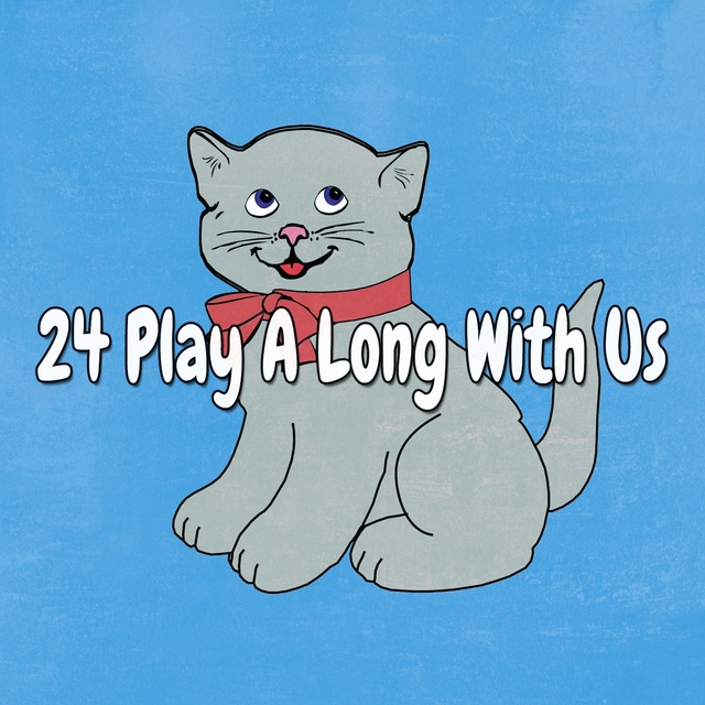 Couverture de 24 Play a Long with Us