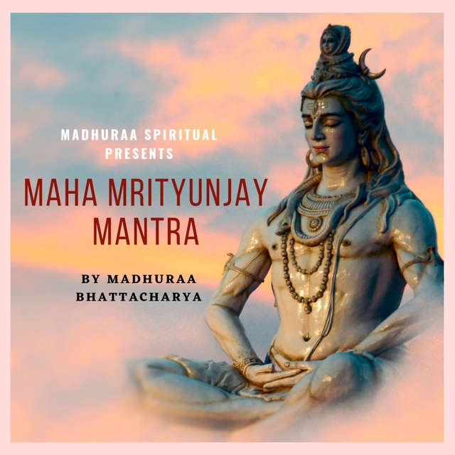 Couverture de Maha Mrityunjay Mantra