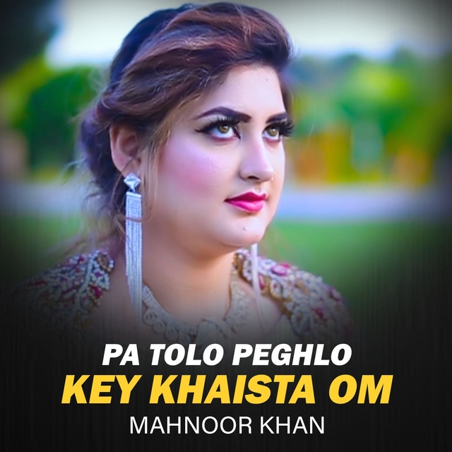 Couverture de Pa Tolo Peghlo Key Khaista Om