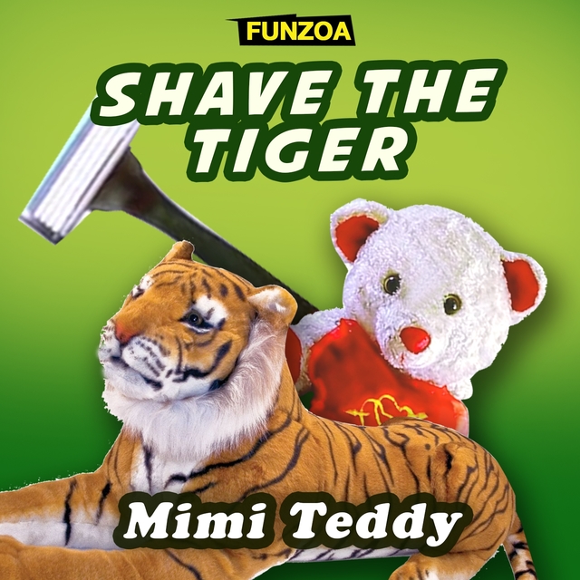 Shave the Tiger