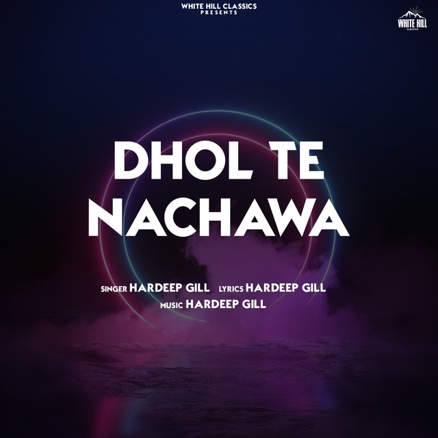 Dhol Te Nachawa