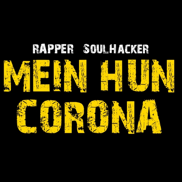 Mein Hun Corona