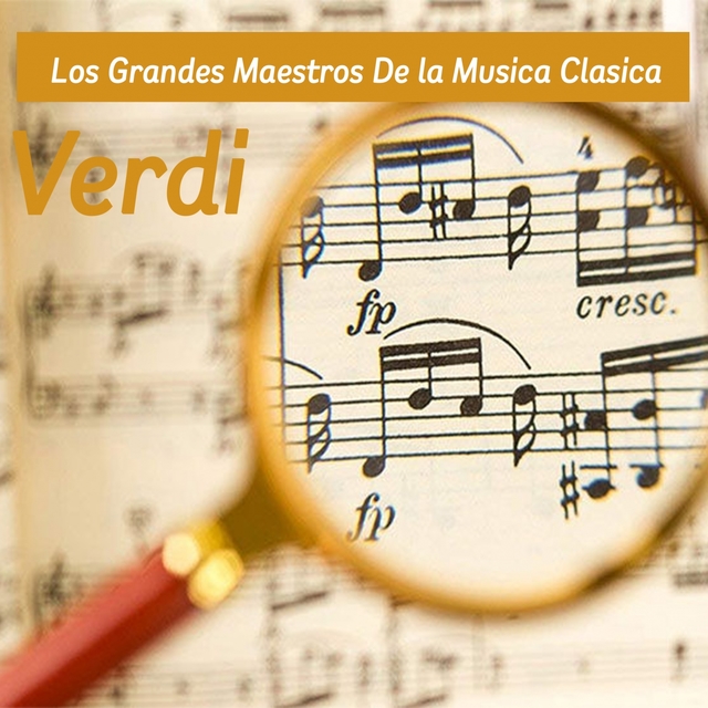 Los Grandes De La Musica Clasica Verdi