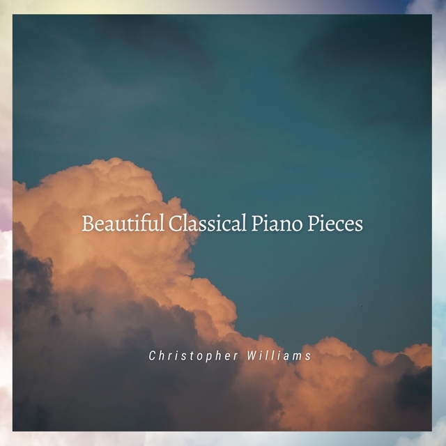 Couverture de Beautiful Classical Piano Pieces