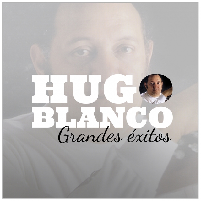 Couverture de Hugo Blanco: Grandes Éxitos