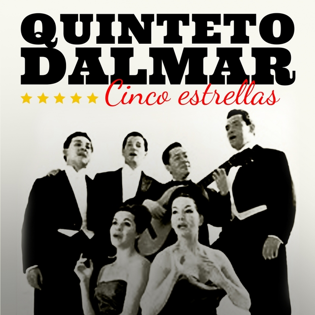 Quinteto Dalmar: Cinco Estrellas